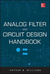 Analog filter and circuit design handbook / Arthur B. Williams