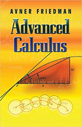 Advanced calculus / Avner Friedman