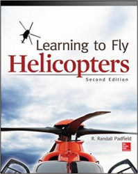 Learning to fly helicopters / R. Randall Padfield