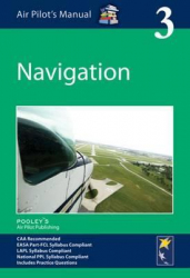The Air Pilot's Manual Volume 3 : Air Navigation / Edited by Dorothy Saul-Pooley