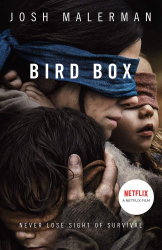 Bird Box / JOSH MALERMAN