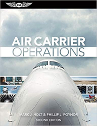 Air Carrier Operations / Mark J. Holt , Phillip J. Poynor