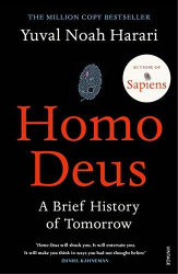 Homo Deus : a brief history of tomorrow / Yuval Noah Harari