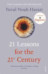 21 Lessons for the 21st Century / Yuval Noah Harari