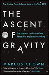 The Ascent of Gravity / Marcus Chown