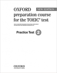 Oxford preparation course for the TOEIC R test (Practice test 2)